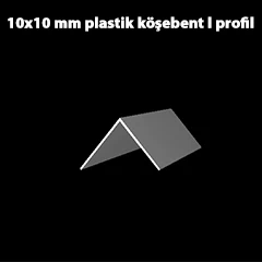 10x10 mm plastik köşebent l profil
